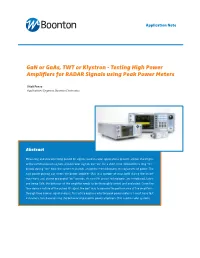 Gan Or Gaas, TWT Or Klystron - Testing High Power Amplifiers for RADAR Signals Using Peak Power Meters