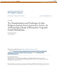 The Transformations and Challenges of a Jain Religious Aspirant
