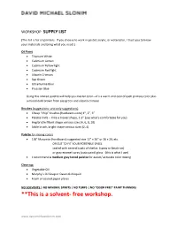 **This Is a Solvent- Free Workshop