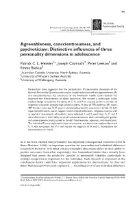 Agreeableness, Conscientiousness, and Psychoticism: Distinctive Inﬂuences of Three Personality Dimensions in Adolescence