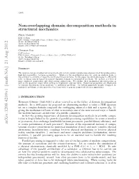 Non-Overlapping Domain Decomposition Methods in Structural Mechanics 3 Been Extensively Studied