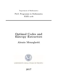 Optimal Codes and Entropy Extractors
