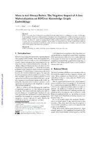 The Negative Impact of A-Box Materialization on Rdf2vec Knowledge Graph Embeddings