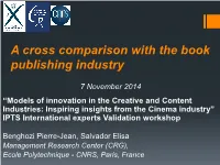 A Cross Comparison with the Book Publishing Industry