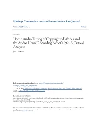 Home Audio Taping of Copyrighted Works and the Audio Home Recording Act of 1992: a Critical Analysis Joel L