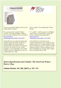 Intercomprehension and Catalan: the Eurocom Project Esteve Clua