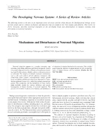 Mechanisms and Disturbances of Neuronal Migration the Developing Nervous System: a Series of Review Articles