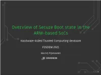 Overview of Secure Boot State in the ARM-Based Socs
