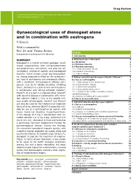 Gynaecological Uses of Dienogest Alone and in Combination with Oestrogens V