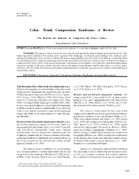 Celiac Trunk Compression Syndrome. a Review