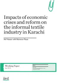 Impacts of Economic Crises and Reform on the Informal Textile Industry in Karachi