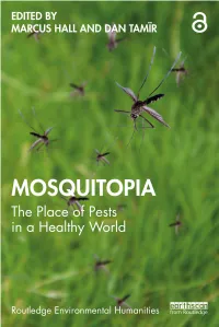 Mosquitopia: the Place of Pests in a Healthy World / Edited by Marcus Hall and Dan Tamir