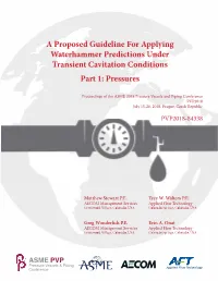 Part 1: a Proposed Guideline for Applying Waterhammer Predictions