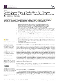 Possible Adverse Effects of Food Additive E171 (Titanium Dioxide) Related to Particle Speciﬁc Human Toxicity, Including the Immune System