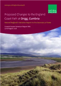 Proposed Changes to the England Coast Path at Drigg, Cumbria Natural England’S Variation Report to the Secretary of State