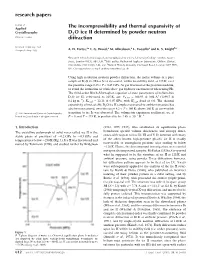 Research Papers the Incompressibility and Thermal Expansivity of D2O Ice