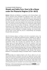 Shawls and Sable Furs: How to Be a Boyar Under the Phanariot Regime (1710–1821)