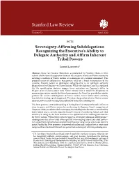 Sovereignty-Affirming Subdelegations: Recognizing the Executive’S Ability to Delegate Authority and Affirm Inherent Tribal Powers