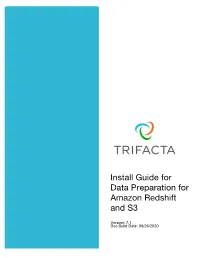 Trifacta Data Preparation for Amazon Redshift and S3 Must Be Deployed Into an Existing Virtual Private Cloud (VPC)