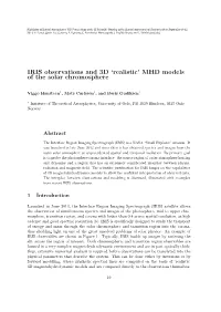 IRIS Observations and 3D 'Realistic' MHD Models of the Solar Chromosphere