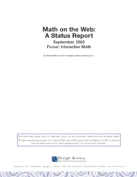Math on the Web: a Status Report September, 2003 Focus: Interactive Math
