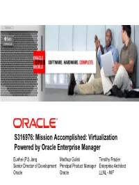 S316976: Mission Accomplished: Virtualization Powered by Oracle