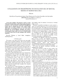 Utilization of Smartphone Devices and Use of Social Media in North Maluku