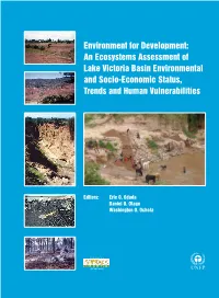 Environment for Development: an Ecosystems Assessment of Lake Victoria Basin Environmental and Socio-Economic Status, Trends and Human Vulnerabilities