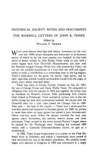 Historical Society Notes and Documents the Baseball Letters of John K