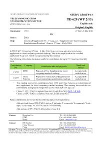 Initial Draft Supplement ITU-T Y.Sup.Ccsr, “Supplement on Cloud Computing Standardization Roadmap” (Geneva, 27 June - 8 July 2016)