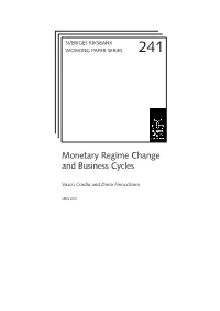 Monetary Regime Change and Business Cycles