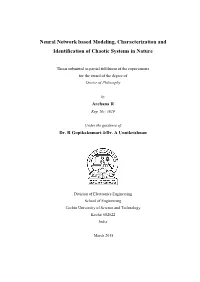 Neural Network Based Modeling, Characterization and Identification of Chaotic Systems in Nature