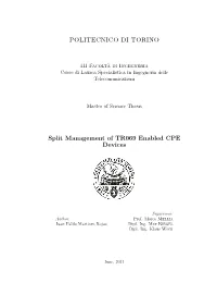 Split Management of TR069 Enabled CPE Devices