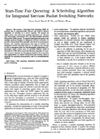 A Scheduling Algorithm for Integrated Services Packet Switching Networks