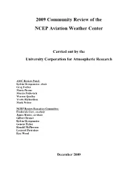 Aviation Weather Center (AWC) and Was Conducted by the Panel That Also Reviewed the Storm Prediction Center (SPC)