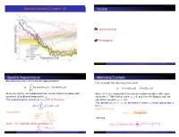 Spectral Density Periodogram Spectral Density (Chapter 12) Outline