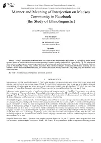 Manner and Meaning of Interjection on Medsos Community in Facebook (The Study of Ethnolinguistic)