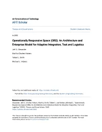 Operationally Responsive Space (ORS): an Architecture and Enterprise Model for Adaptive Integration, Test and Logistics