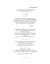 PRECEDENTIAL UNITED STATES COURT of APPEALS for the THIRD CIRCUIT No. 06-2241 MARAKAY J. ROGERS, Esquire, Candidate for Governo