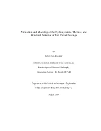 Simulation and Modeling of the Hydrodynamic, Thermal, and Structural Behavior of Foil Thrust Bearings