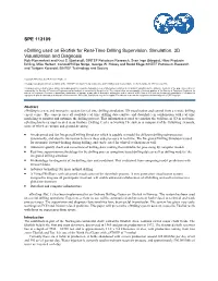 SPE 112109 Edrilling Used on Ekofisk for Real-Time Drilling Supervision, Simulation, 3D Visualization and Diagnosis Rolv Rommetveit and Knut S