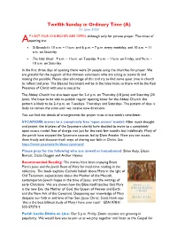 Twelfth Sunday in Ordinary Time (A) 21 June 2020 T LAST OUR CHURCHES ARE OPEN, Although Only for Private Prayer
