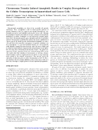 Chromosome Transfer Induced Aneuploidy Results in Complex Dysregulation of the Cellular Transcriptome in Immortalized and Cancer Cells