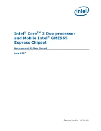 Intel® Coretm 2 Duo Processor and Mobile Intel® GME965 Express Chipset
