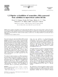 1,3-Dipolar Cycloaddition of Azomethine Ylides Generated from Aziridines in Supercritical Carbon Dioxide Paulo J