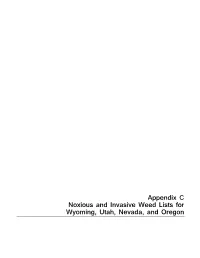 Appendix C Noxious and Invasive Weed Lists for Wyoming, Utah, Nevada, and Oregon