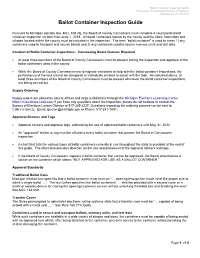 Ballot Container Inspection Guide Provided by the Michigan Bureau of Elections Updated As of 1.26.2020 Ballot Container Inspection Guide