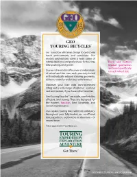 GEO TOURING BICYCLES Are Based on Utilitarian Design to Overcome Harsh Environments and Conditions