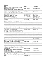 Physics Title Author Call Number Archimedes to Hawking : Laws of Science and the Great Minds Behind Them / Clifford A
