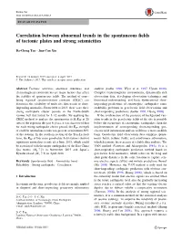 Correlation Between Abnormal Trends in the Spontaneous Fields of Tectonic